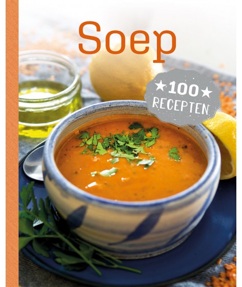 Soep - 100 recepten